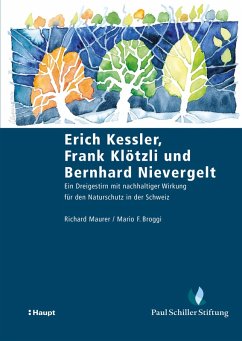 Erich Kessler, Frank Klötzli und Bernhard Nievergelt (eBook, PDF) - Maurer, Richard; Broggi, Mario F.