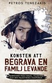 Konsten att begrava en familj levande (eBook, ePUB)