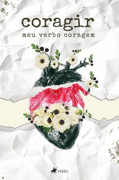 Coragir Meu verbo coragem (eBook, ePUB) Coragir Meu verbo coragem (eBook, ePUB)