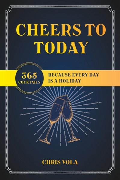 Cheers to Today (eBook, ePUB) Cheers to Today (eBook, ePUB)