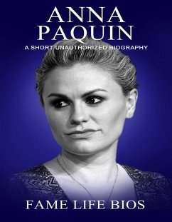 Cover Anna Paquin A Short Unauthorized Biography (eBook, ePUB)