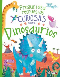 Preguntas y respuestas curiosas sobre... Dinosaurios (eBook, ePUB) - de la Bédoyère, Camilla
