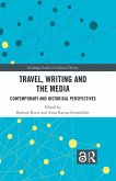Travel, Writing and the Media (eBook, ePUB)