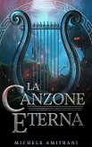 La canzone eterna (I ribelli dell'Ade, #3) (eBook, ePUB)