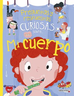 Preguntas y respuestas curiosas sobre... Mi cuerpo (fixed-layout eBook, ePUB) - Rooney, Anne