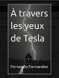 À travers les yeux de Tesla (eBook,... - Bild 1