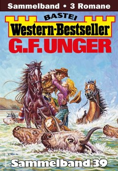 Cover G. F. Unger Western-Bestseller Sammelband 39 (eBook, ePUB)