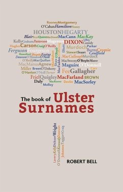 The Book of Ulster Surnames (eBook, ePUB) - Bell, Robert