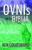 Ovnis en la Biblia (Kindle Edition) (eBook, ePUB)