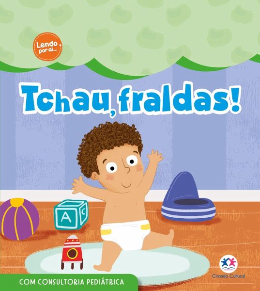 Tchau, fraldas! (eBook, ePUB) Tchau, fraldas! (eBook, ePUB)