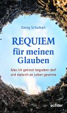 Requiem für meinen Glauben (eBook, PDF)
