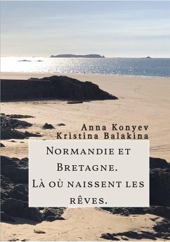 Cover Normandie et Bretagne - Là où naissent les rêves (eBook, ePUB)