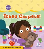 Tchau, chupeta! (eBook, ePUB)