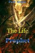 The Life Of A Prophet (eBook, ePUB) - Bild 1