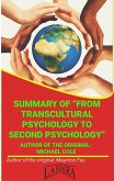 Summary Of &quote;From Transcultural Psychology To Second Psychology&quote; By Michael Cole (UNIVERSITY SUMMARIES) (eBook, ePUB)