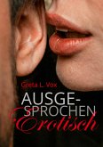 Ausgesprochen erotisch (eBook, ePUB)