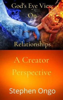 A God's Eye View on Relationships (eBook, ePUB) - Ongo, Stephen