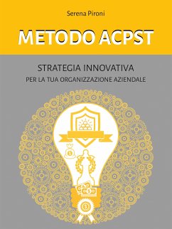 Metodo ACPST (eBook, ePUB) - Pironi, Serena