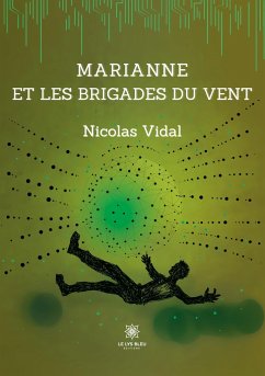 Marianne et les brigades du vent - Nicolas, Vidal