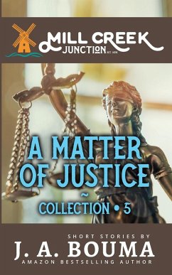 A Matter of Justice - Bouma, J. A.