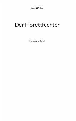 Der Florettfechter - Gfeller, Alex