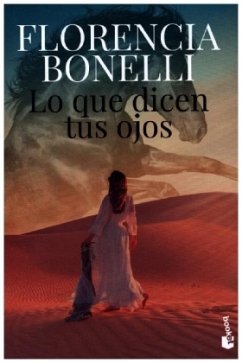 Lo que dicen tus ojos - Bonelli, Florencia