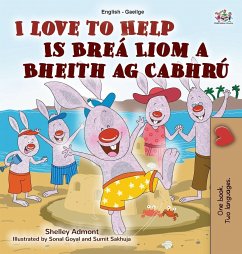 I Love to Help (English Irish Bilingual Children's Book)