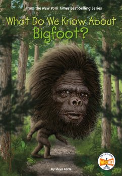 Cover What Do We Know About Bigfoot? (eBook, ePUB)