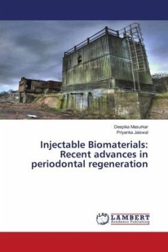 Injectable Biomaterials: Recent advances in periodontal regeneration