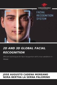 2D AND 3D GLOBAL FACIAL RECOGNITION - Cadena Moreano, José Augusto;La Serna Palomino, Nora Bertha