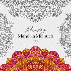 Relaxing Mandala Malbuch Vol. 2 - Burger, Petra