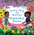 Dolly May and Mally's Alphabet Game: Make Learning the Alphabet Fun!