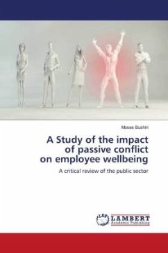 A Study of the impact of passive conflict on employee wellbeing