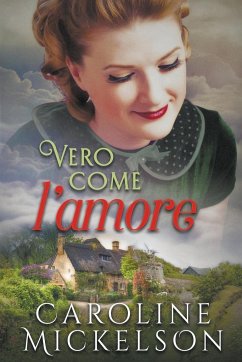 Vero come l'amore - Mickelson, Caroline