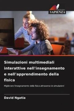 Simulazioni multimediali interattive nell'insegnamento e nell'apprendimento della fisica - Ngatia, David