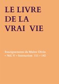 LE LIVRE DE LA VRAI VIE