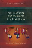 Paul's Suffering and Weakness in 2 Corinthians