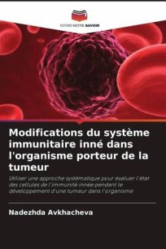 Modifications du système immunitaire inné dans l'organisme porteur de la tumeur - Avkhacheva, Nadezhda