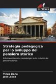 Strategia pedagogica per lo sviluppo del pensiero storico