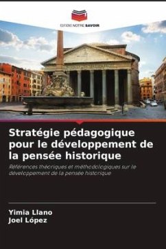Stratégie pédagogique pour le développement de la pensée historique - Llano, Yimia;López, Joel
