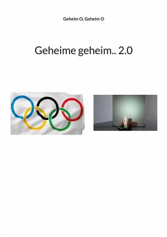 Geheime geheim.. 2.0 - O, Geheim