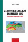 Les mouvements amazighs en Afrique du nord (eBook, ePUB)