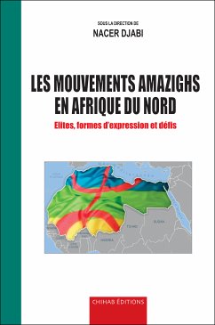 Les mouvements amazighs en Afrique du nord (eBook, ePUB) - Djabi, Nacer