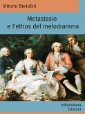 Metastasio e l’ethos del Melodramma (eBook, ePUB)