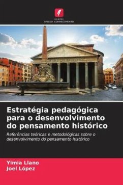 Estratégia pedagógica para o desenvolvimento do pensamento histórico - Llano, Yimia;López, Joel