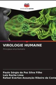 VIROLOGIE HUMAINE - Filho, Paulo Sérgio da Paz Silva;Lima, Laís Rocha;Costa, Rafael Everton Assunção Ribeiro da