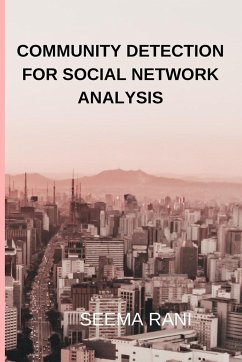 Community Detection for Social Network Analysis - Rani, Seema
