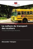 La culture du transport des écoliers