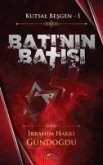 Batinin Batisi - Kutsal Besgen 1
