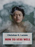 How to Stay Well (eBook, ePUB)
